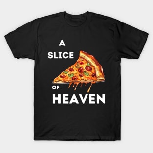 Pizza A Slice Of Heaven T-Shirt